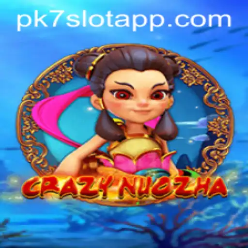 Exploring CrazyNuoZha and Its Exciting Gameplay Experience with PK7.COM