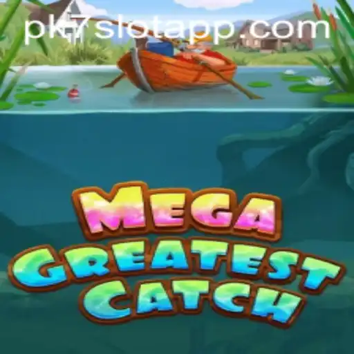 Explore MegaGreatestCatch: The Thrilling Game That's Capturing Hearts