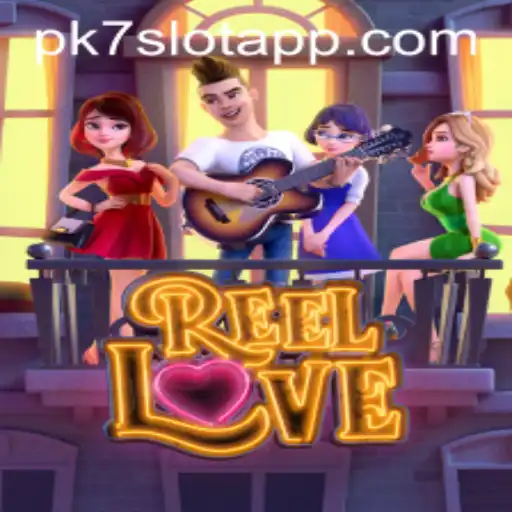 Exploring the Vibrant World of ReelLove on PK7.COM